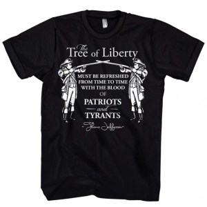sol237-the-tree-of-liberty-must-be-refreshed-from-time-to-time-with-the-blood-of-patriots-and-tyrants.-t-shirt.-1_treeofliberty.117
